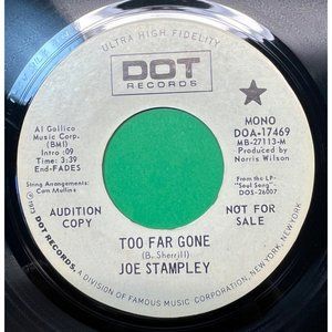 Joe Stampley Too Far Gone 45 Country Promo Dot 17469